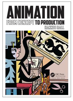 Animation: From Concepts and Production - Rall, Hannes