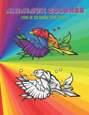 ANIMAUX COLOR?S - Livre De Coloriage Pour Enfants - Drucker, Florence