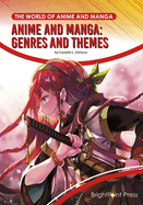 Anime and Manga: Genres and Themes