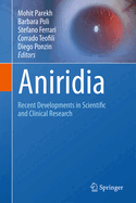 Aniridia: Recent Developments in Scientific and Clinical Research