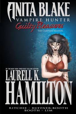 Anita Blake, Vampire Hunter: Guilty Pleasures: Ultimate Collection - Hamilton, Laurell K, and Ruffner, Jessica