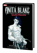 Anita Blake, Vampire Hunter: Guilty Pleasures Volume 1 Hc (2nd Prtg Jean Claude Variant)