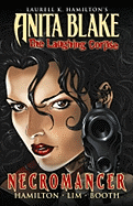Anita Blake, Vampire Hunter: The Laughing Corpse Book 2 - Necromancer