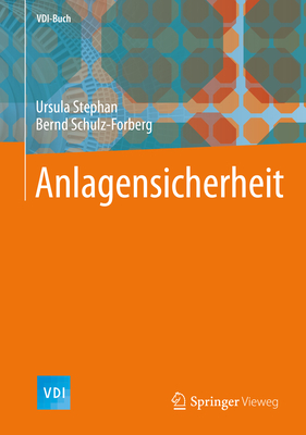 Anlagensicherheit - Stephan, Ursula, and Schulz-Forberg, Bernd