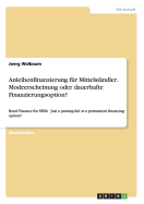 Anleihenfinanzierung Fur Mittelstandler. Modeerscheinung Oder Dauerhafte Finanzierungsoption?