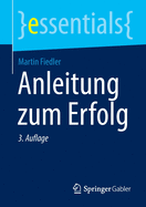 Anleitung Zum Erfolg