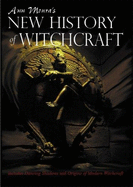 Ann Moura's New History of Witchcraft