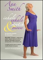 Ann Smith: Inhale, Exhale, Stretch & Move - 