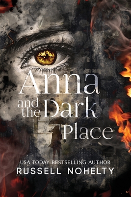 Anna and the Dark Place - Nohelty, Russell, and Lederman, Leah (Editor), and Roets, Katrina (Editor)