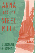 Anna and the Steel Mill