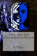 Anna and the Underground Realm