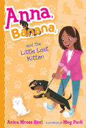 Anna, Banana, and the Little Lost Kitten: Volume 5
