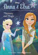 Anna & Elsa #2: Memory and Magic (Disney Frozen) - David, Erica