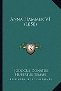 Anna Hammer V1 (1850) - Temme, Jodocus Donatus Hubertus