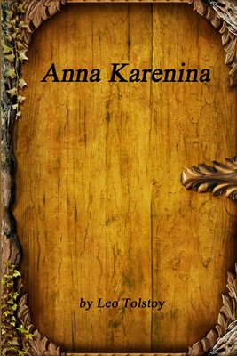 Anna Karenina - Tolstoy, Leo