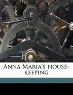 Anna Maria's House-Keeping