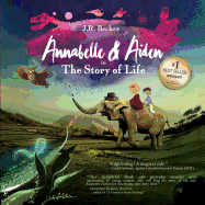 Annabelle & Aiden: The Story Of Life (An Evolution Story)