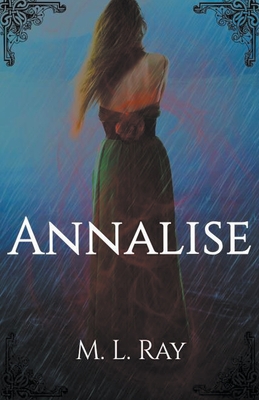 Annalise - Ray, M L