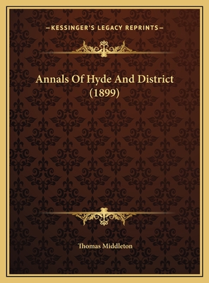 Annals of Hyde and District (1899) - Middleton, Thomas, Professor