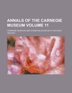 Annals of the Carnegie Museum... Volume 7