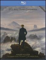 Annar Folles: Ole Bull - Violin Concertos