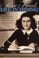 Anne Frank: Life in Hiding