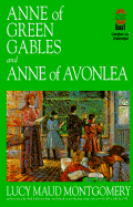 Anne of Green Gables and Anne of Avonlea - Montgomery, Lucy Maud