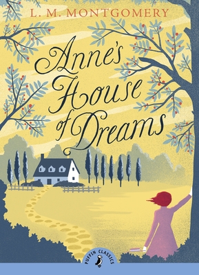 Anne's House of Dreams - Montgomery, L