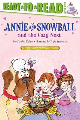 Annie and Snowball and the Cozy Nest: Ready-To-Read Level 2 - Rylant, Cynthia