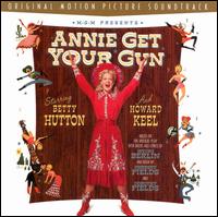 Annie Get Your Gun [Original Soundtrack] [Bonus Tracks] - Original Soundtrack