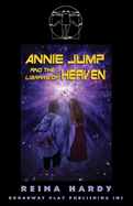 Annie Jump and the Library of Heaven