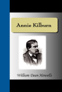 Annie Kilburn - Howells, William Dean