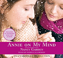 Annie on My Mind (Lib)(CD) - Garden, Nancy, and Lowman, Rebecca (Read by)