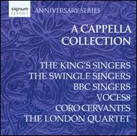Anniversary Series: A Cappella Collection - Bellatrix (vocals); Cantabile - The London Quartet; Jestar (vocals); King's Singers; MC Zani (vocals);...