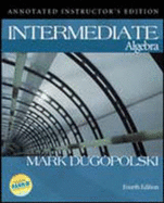 Annotated Instructor's Edition to Accompany Intermediate Algebra