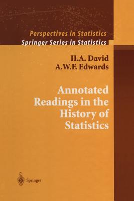 Annotated Readings in the History of Statistics - David, H.A., and Edwards, A.W.F.