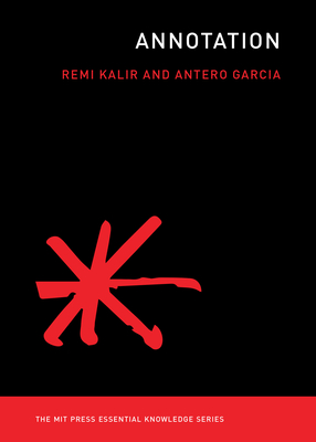 Annotation - Kalir, Remi H, and Garcia, Antero