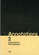 Annotations 2 : Sonia Boyce - Performance. - Institute of International Visual Arts