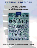 Annual Editions: Dying, Death, and Bereavement 13/14