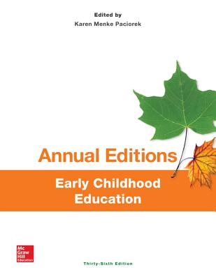 Annual Editions: Early Childhood Education, 36/E - Paciorek, Karen Menke