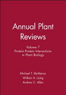 Annual Plant Reviews, Protein-Protein Interactions in Plant Biology