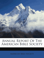 Annual Report of the American Bible Society