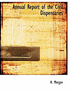 Annual Report of the Civil Dispensaries