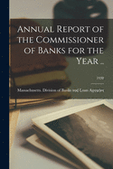 Annual Report of the Commissioner of Banks for the Year ..; 1930