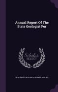 Annual Report Of The State Geologist For