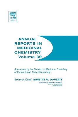 Annual Reports in Medicinal Chemistry - Doherty, Annette (Editor)