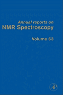 Annual Reports on NMR Spectroscopy: Volume 63