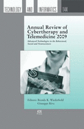 Annual Review of Cybertherapy and Telemedicine: Advanced Technologies in the Behavioral, Social and Neurosciences - Wiederhold, B. K. (Editor), and Riva, G. (Editor)