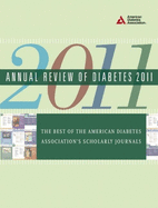 Annual Review of Diabetes: The Best of the American Diabetes Association's Scholarly Journals