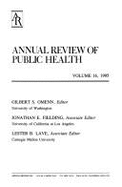 Annual Review of Public Health - Omenn, Gilbert S. (Volume editor), and etc. (Volume editor)